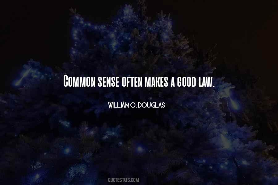 Quotes About Good Law #211457