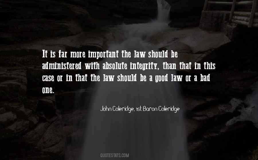 Quotes About Good Law #991637