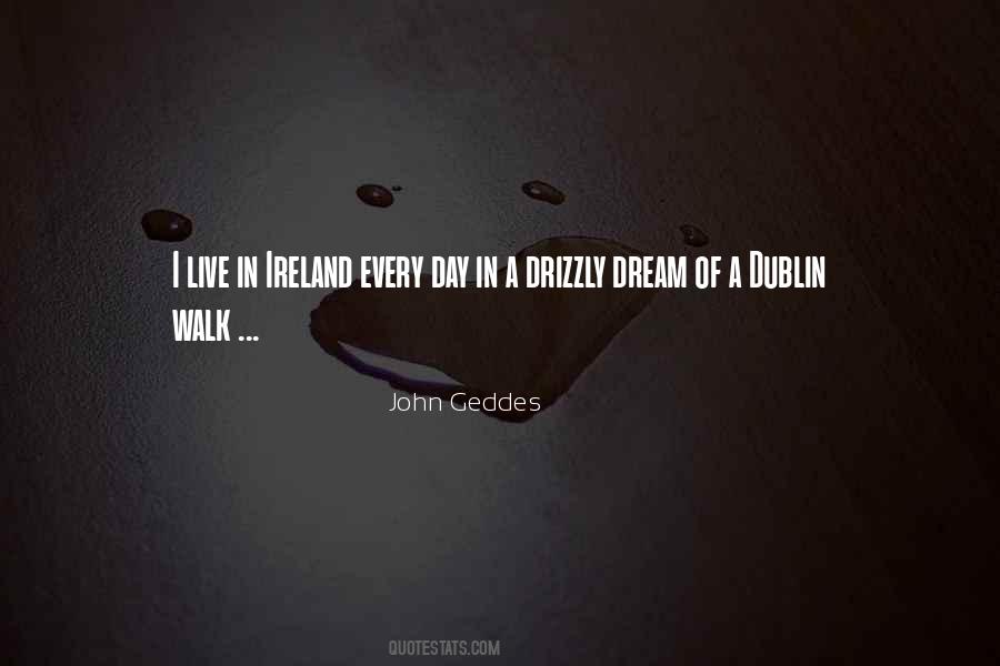 Quotes About Dublin Ireland #1296041