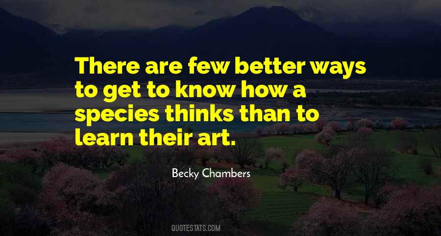 Quotes About Better Ways #1710008