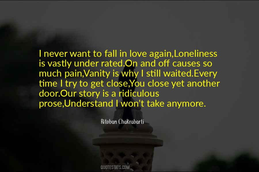 Quotes About Loneliness And Pain #207791