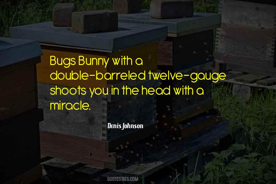 Quotes About Bugs Bunny #1802497