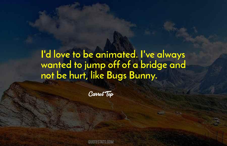 Quotes About Bugs Bunny #502193