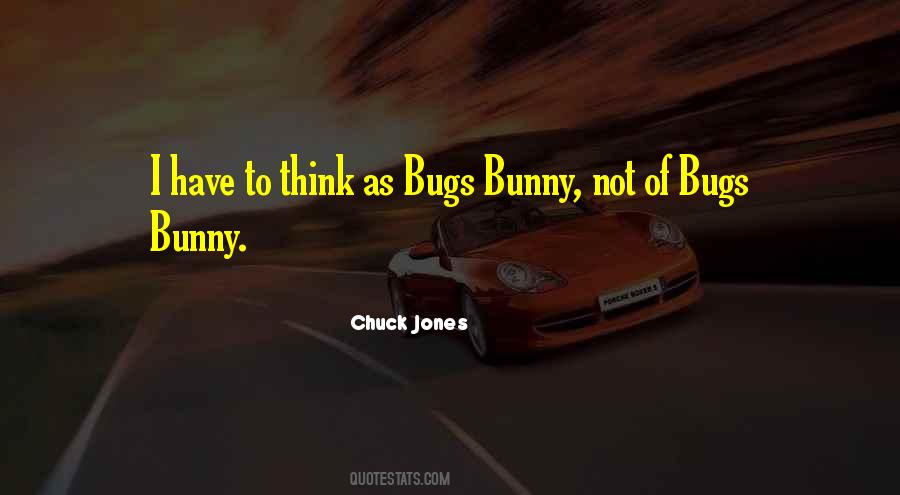 Quotes About Bugs Bunny #789511