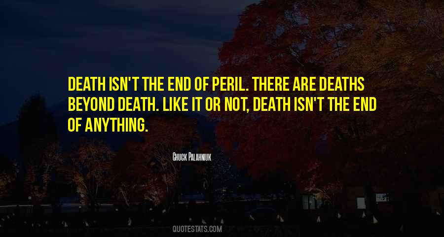 Beyond Death Quotes #1532921