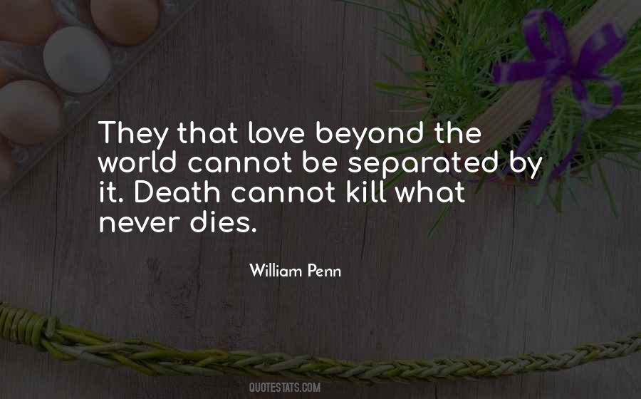 Beyond Death Quotes #648138