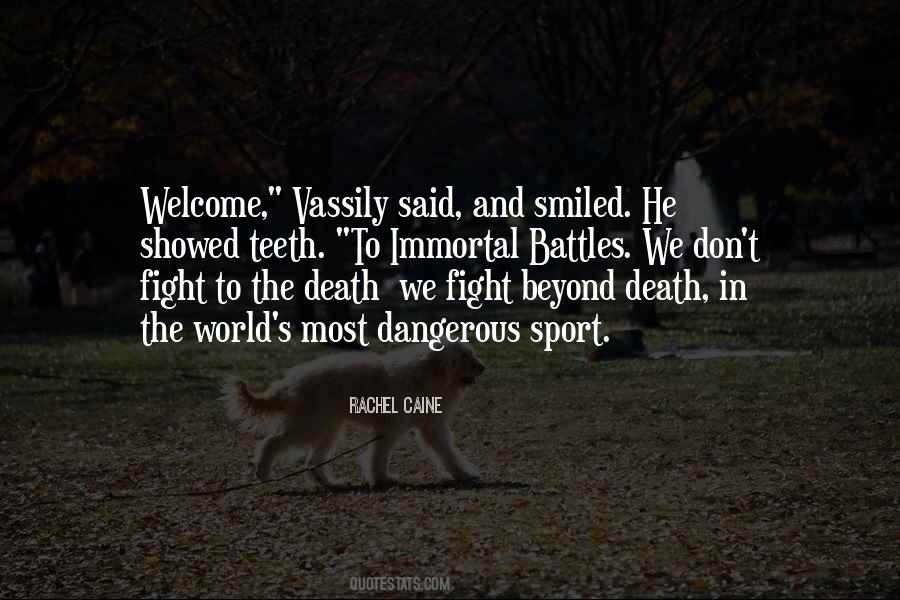 Beyond Death Quotes #687372