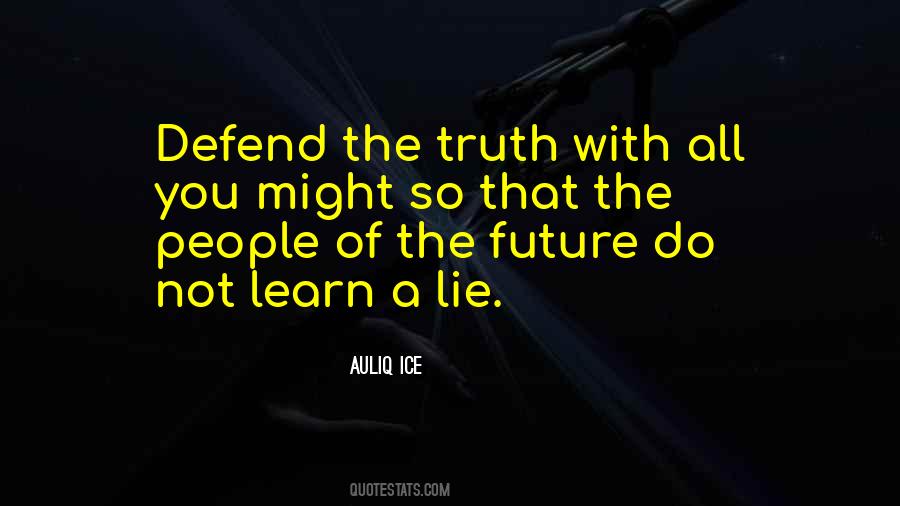 Quotes About Liars Telling The Truth #1690415