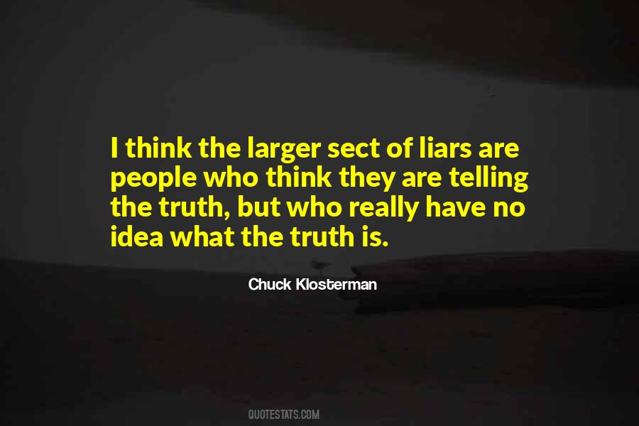 Quotes About Liars Telling The Truth #848151