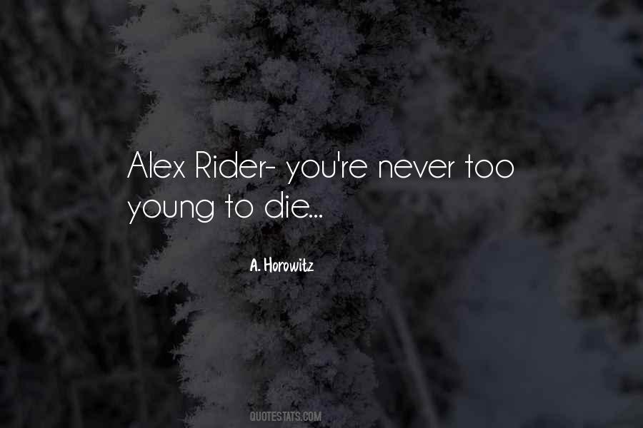 Quotes About Alex Rider #1251861