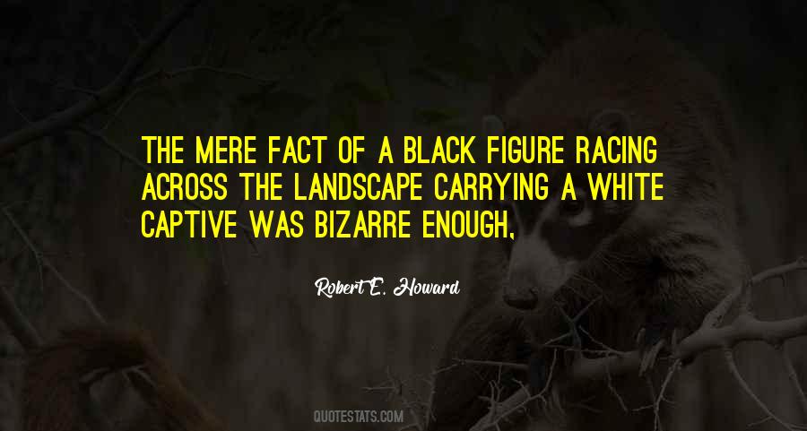 Black Enough Quotes #309079