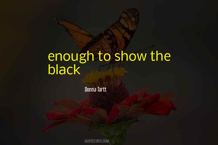 Black Enough Quotes #967289