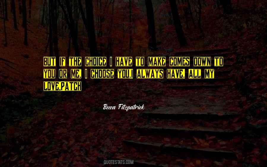 I Always Choose You Quotes #871744