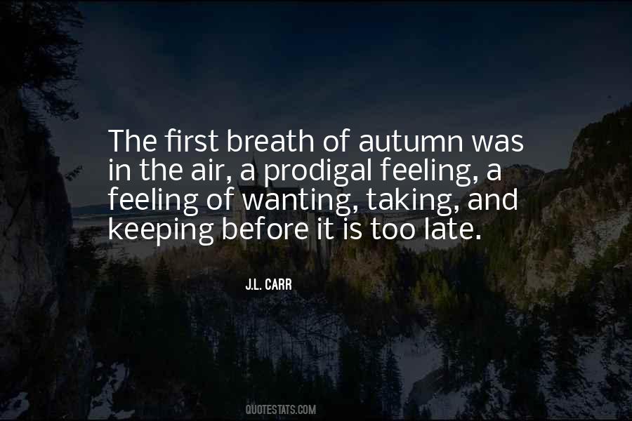 Taking Breath Quotes #1316887