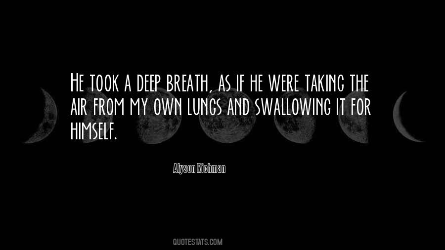 Taking Breath Quotes #1738255