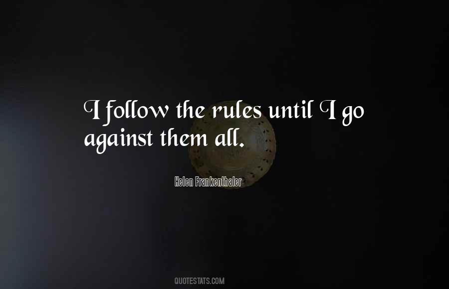 Quotes About The Rules #1610054