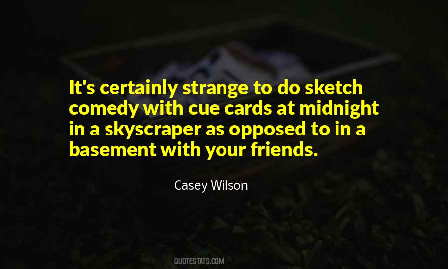 Quotes About Strange Friends #932937