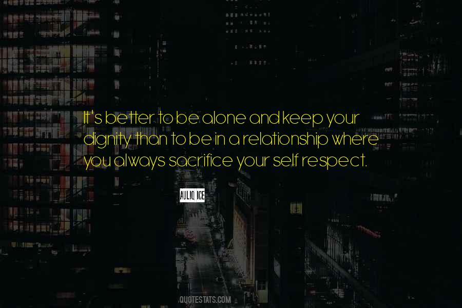 Quotes About Better To Be Alone #1340953