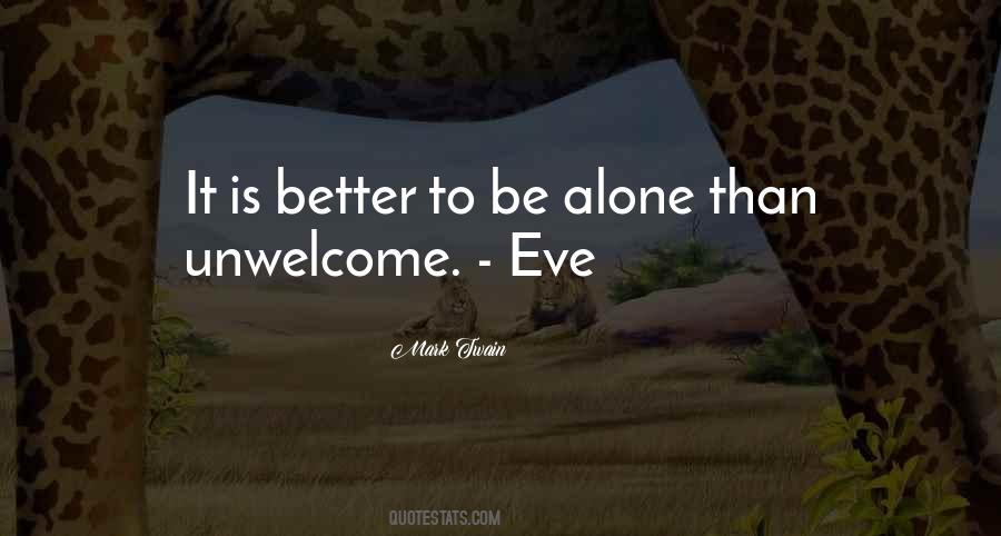 Quotes About Better To Be Alone #1591368