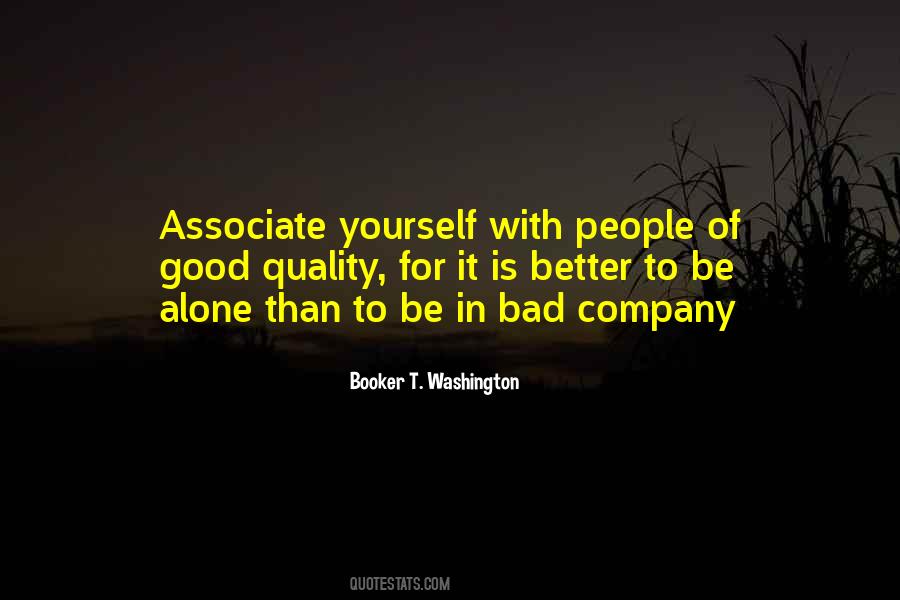 Quotes About Better To Be Alone #811293