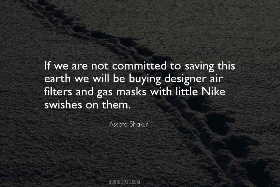 Quotes About Saving The Earth #26275