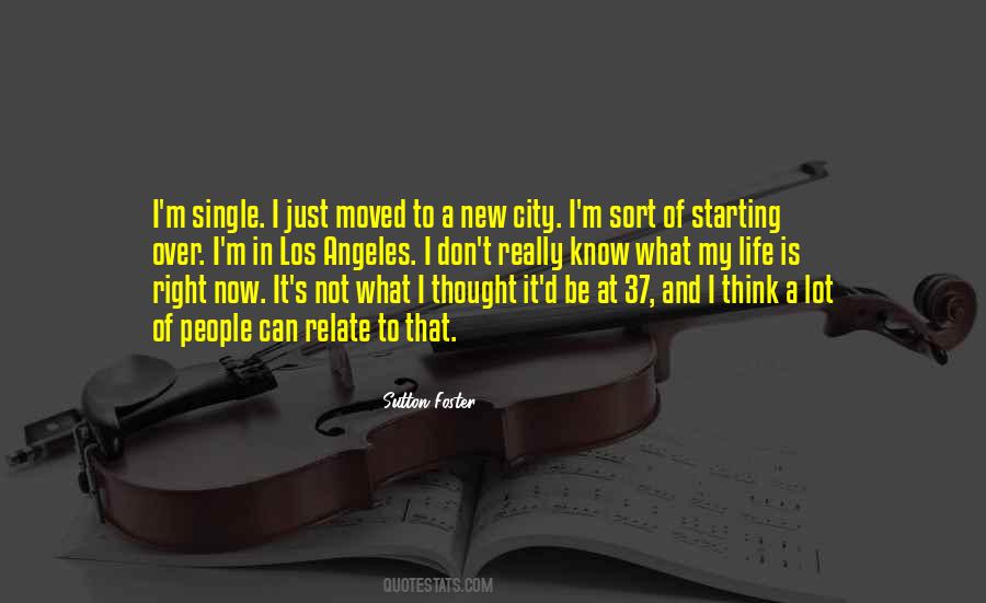 Quotes About Starting A New Life #254573