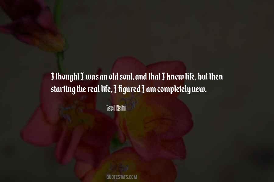 Quotes About Starting A New Life #312660