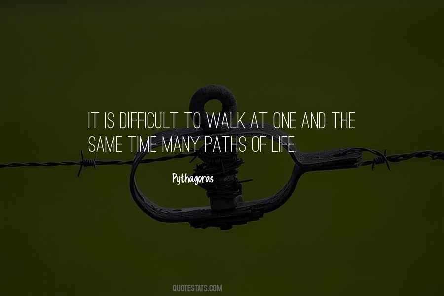 Quotes About Many Paths #1317661