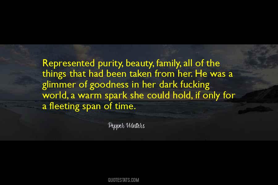 Quotes About Goodness In The World #403764