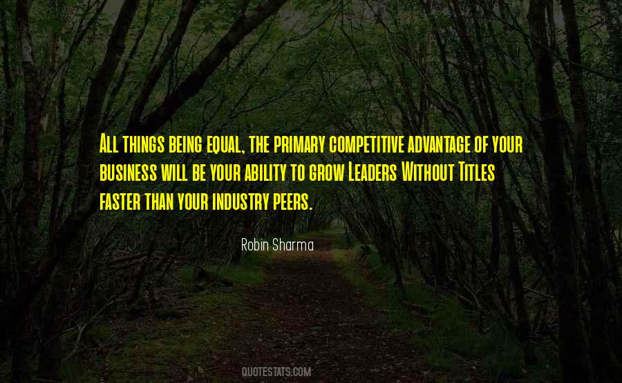 Quotes About Competitive Advantage #1632892