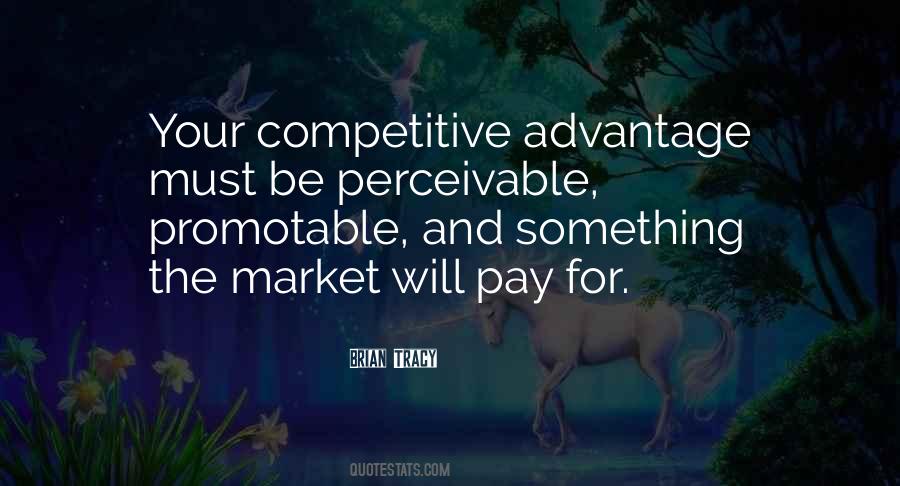 Quotes About Competitive Advantage #687031