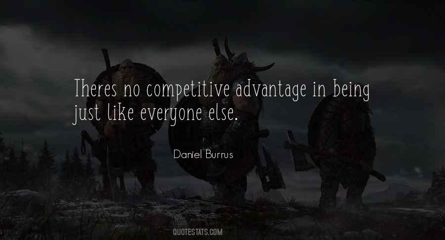 Quotes About Competitive Advantage #915285