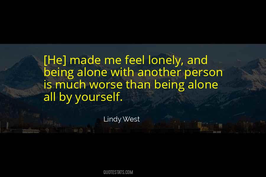 Lonely And Alone Quotes #769783