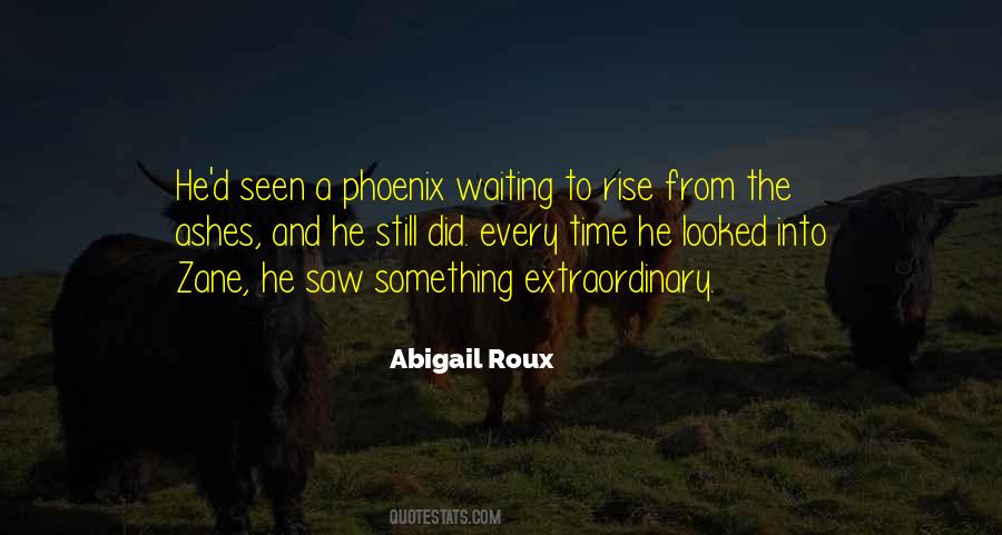 Quotes About The Phoenix #468697