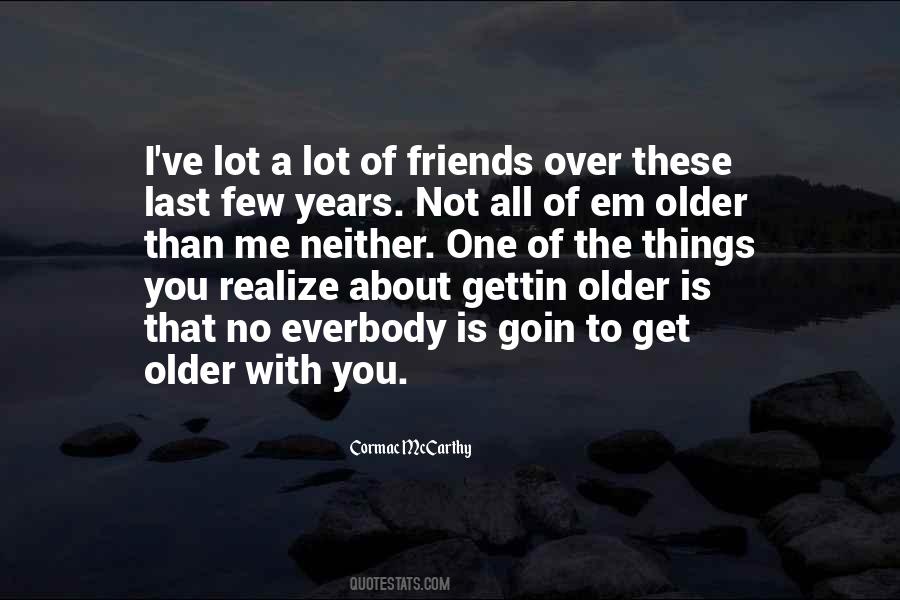 Quotes About Older #1792915