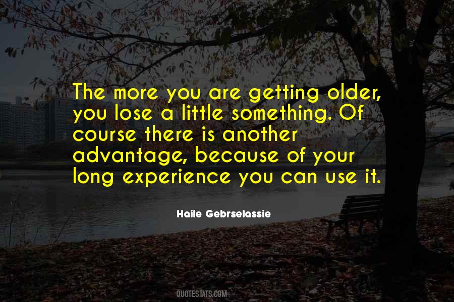 Quotes About Older #1811614