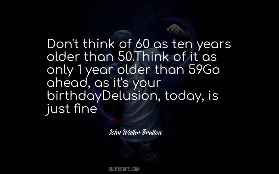 Quotes About Older #1828837