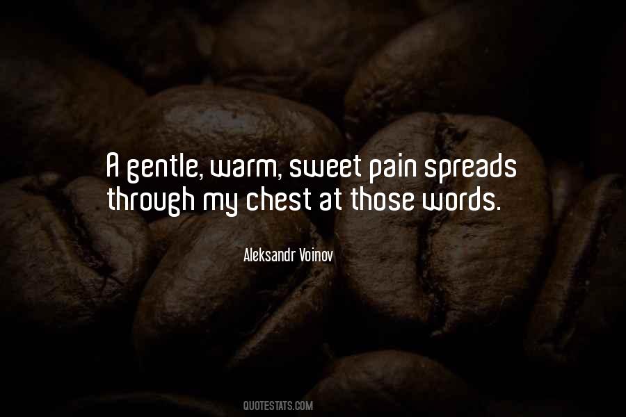 Quotes About Sweet Words #1378662