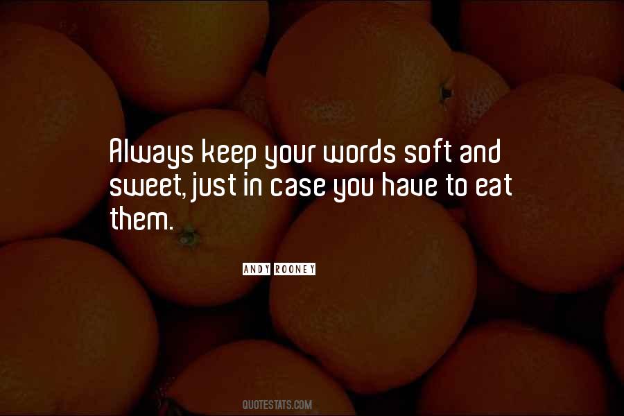 Quotes About Sweet Words #1408530