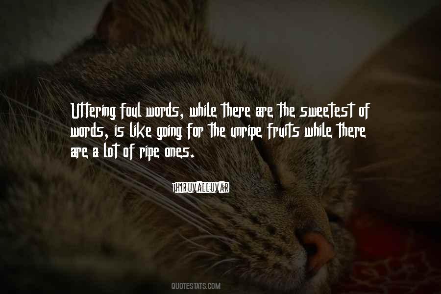 Quotes About Sweet Words #1432452