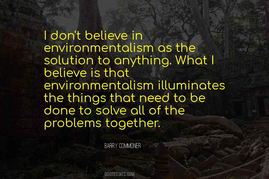 Quotes About Environmentalism #1790674