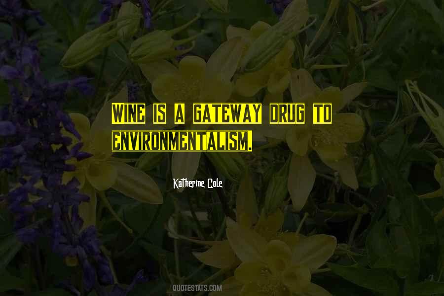 Quotes About Environmentalism #632392