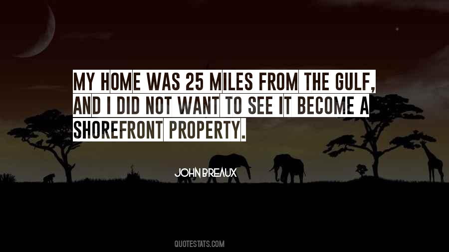 Miles From Home Quotes #1265782