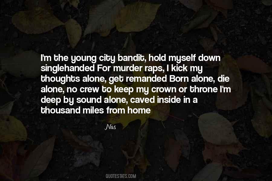 Miles From Home Quotes #1500754