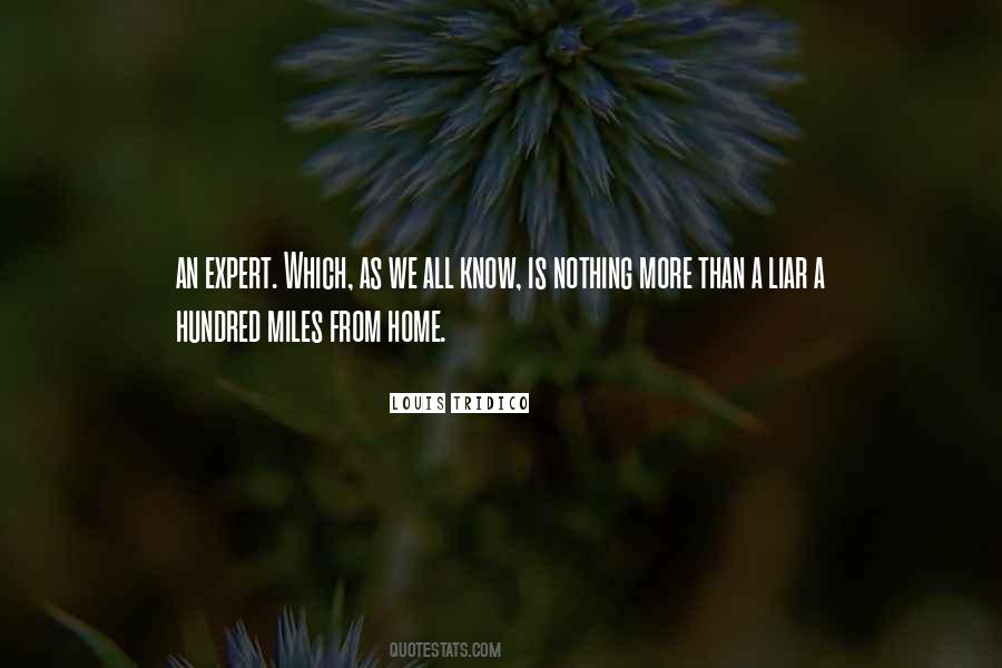 Miles From Home Quotes #1850934