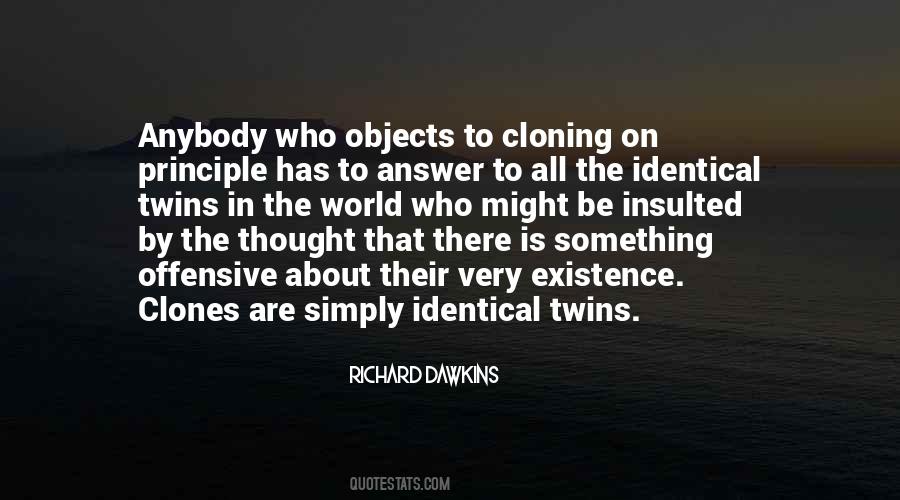 Quotes About Cloning #1853269