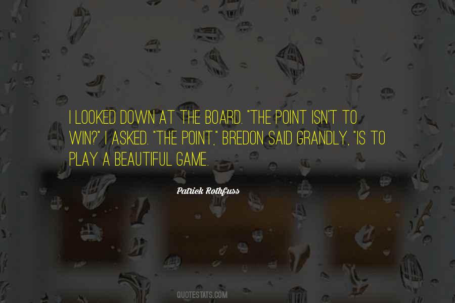 Quotes About The Beautiful Game #1627835