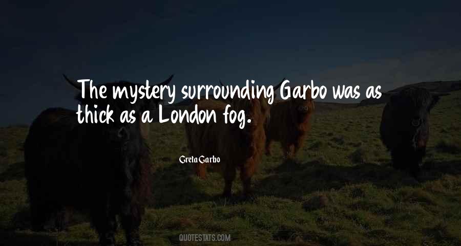 Quotes About London Fog #938114