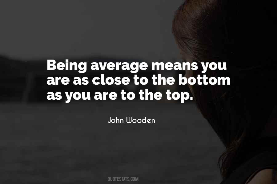 Quotes About Being Average #1310805