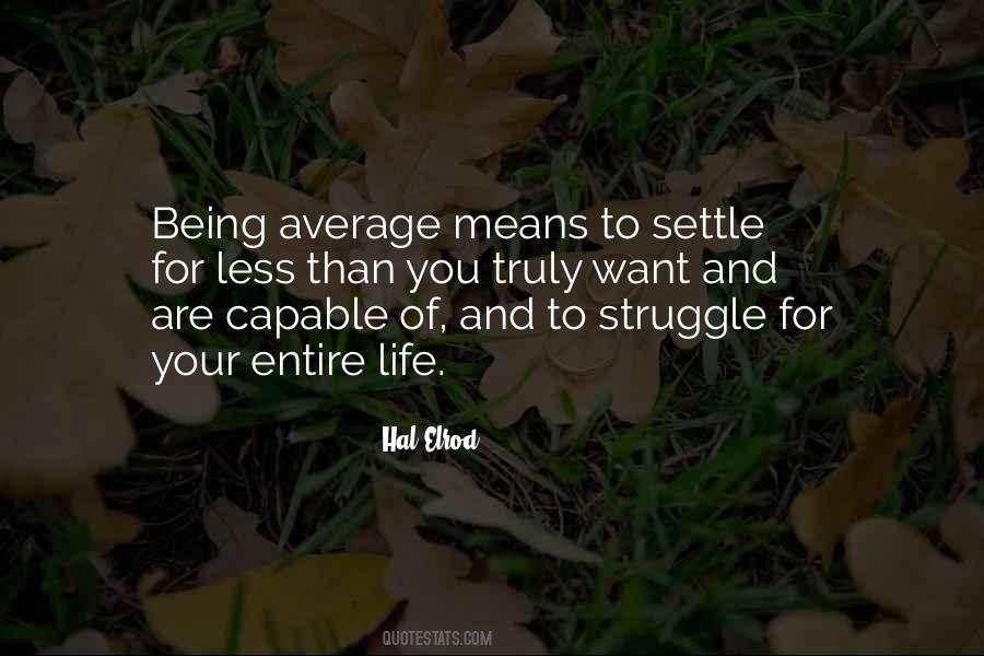 Quotes About Being Average #1863313